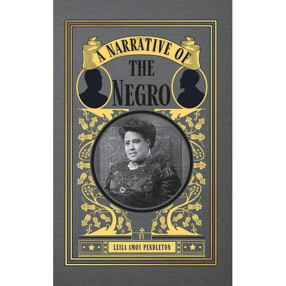 A Narrative of the Negro, (Hardcover)