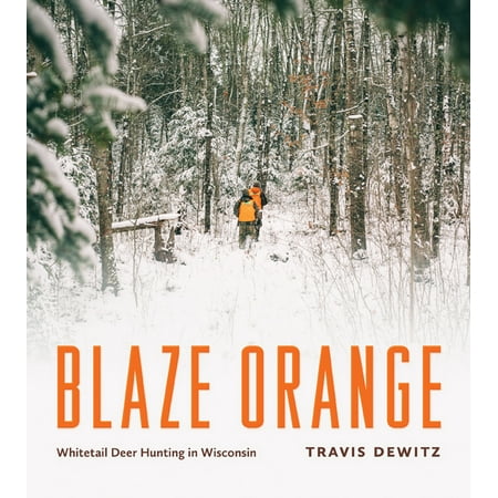 Blaze Orange : Whitetail Deer Hunting in (Best Deer Hunting In Wisconsin)