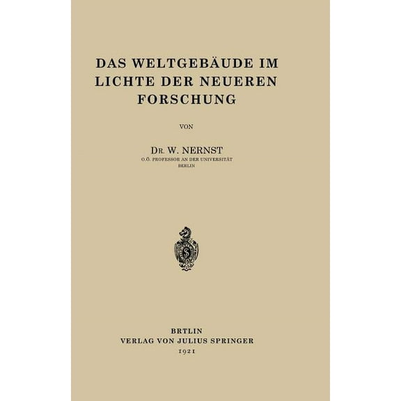 Das Weltgebäude Im Lichte Der Neueren Forschung, (Paperback)