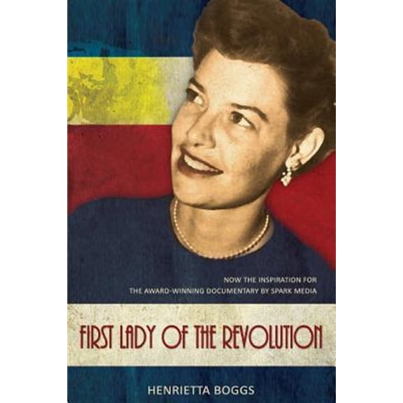 Pre-Owned First Lady of the Revolution (Paperback) by Henrietta Boggs
