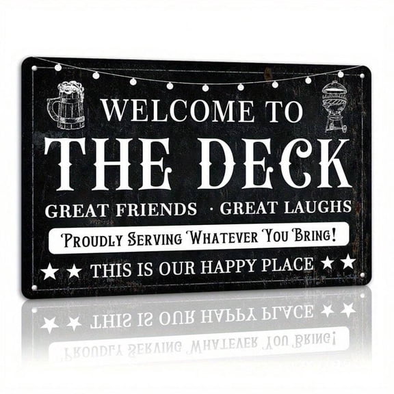 1pc, Welcome To The Deck Deck Metal Tin Sign Backyard Accessories Decor Outdoor Vintage Metal Tin Signs Farmhouse Part Patio Porch Home Wall Decorations 8x12 Inches
