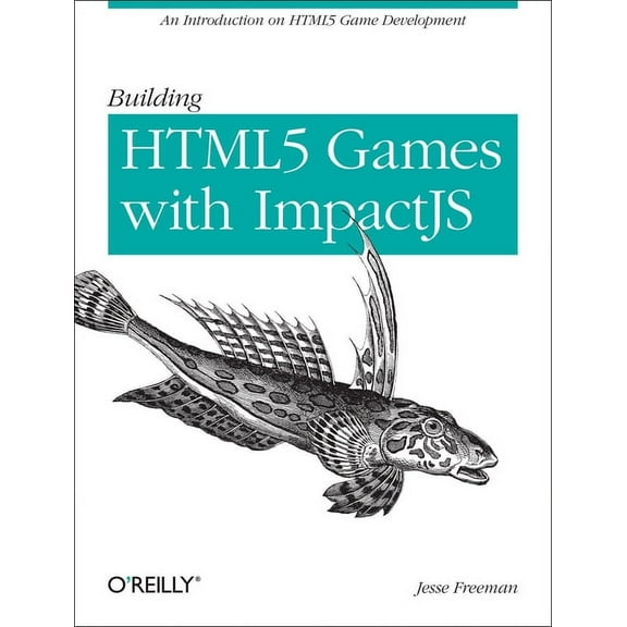 Building HTML5 Games with Impactjs: An Introduction on HTML5 Game Development (Paperback)