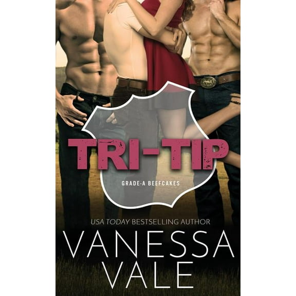 Grade-A Beefcakes Tri-Tip, Book 3, (Paperback)