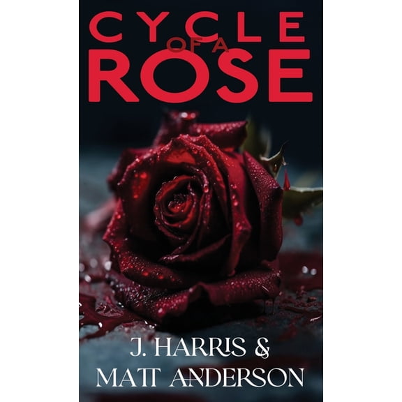 Cycle of a Rose, (Hardcover)