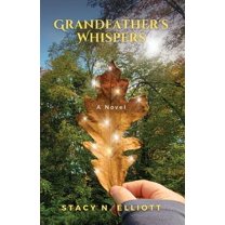 Grandfather's Whispers, (Paperback)