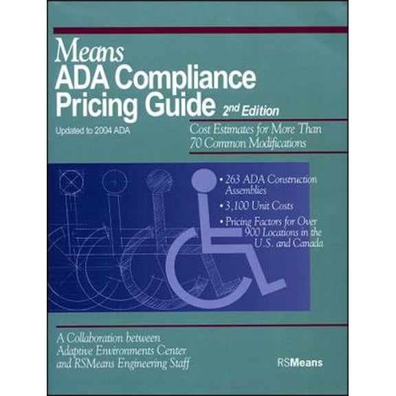 Pre-Owned Means ADA Compliance Pricing Guide: Cost Estimates for More Than 70 Common Modifications (Paperback) 0876297394 9780876297391