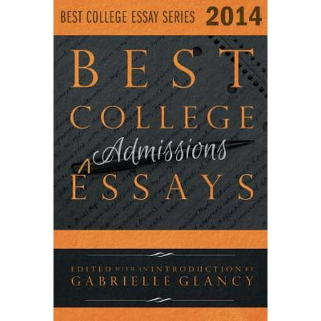 Best College Essays 2014 (The Best College Essays)