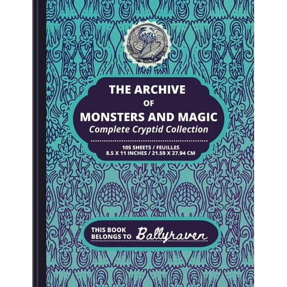 Ballyraven's Archive of Monsters and Magic: Complete Cryptid Collection, (Paperback)