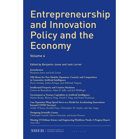 Nber-Entrepreneurship and Innovation Pol Entrepreneurship and Innovation Policy and the Economy: Volume 4 Volume 4, (Paperback)