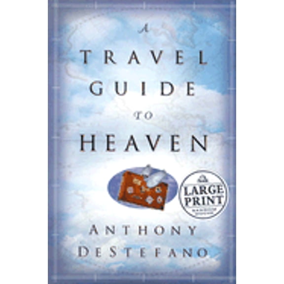 A Travel Guide to Heaven (Hardcover)