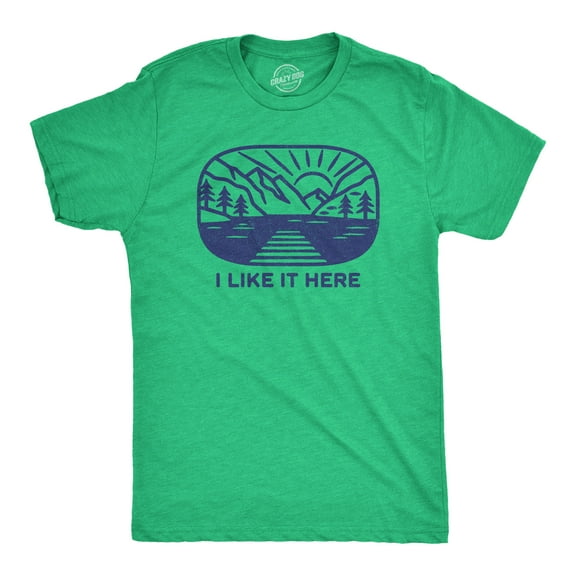 Mens I Like It Here T Shirt Funny Camping Nature Outdoors Lovers Tee for Guys Graphic Tees