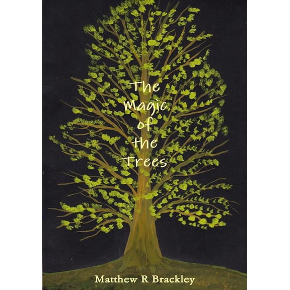 The Magic of the Trees (Paperback)