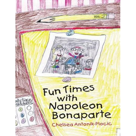 Fun Times With Napoleon Bonaparte - eBook