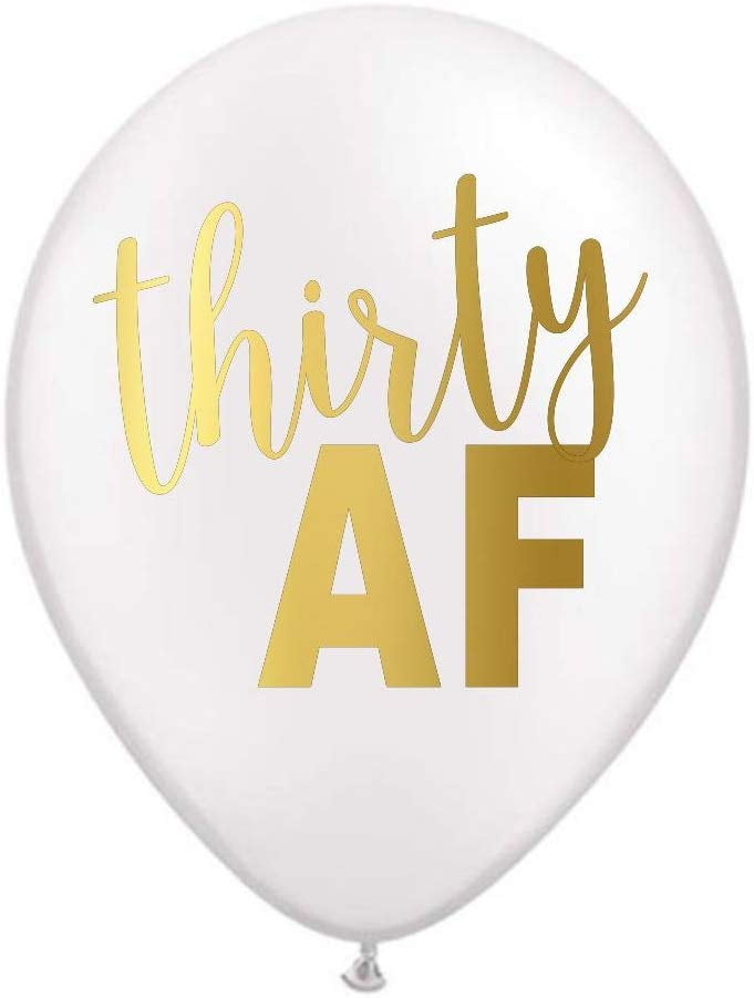 White Thirty Af 30th Birthday Party Balloons 30th Birthday Decorations 30th Birthday Funny 30th Balloons Gag Gift For 30th Birthday 30 Af Thirty Af Set Of 3 Walmart Com