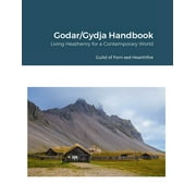 Godar/Gydja Handbook: Living Heathenry for a Contemporary World (Paperback)