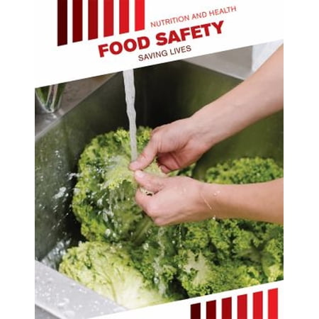 Pre-Owned Nutrition and Health Food Safety: Saving Lives (Hardcover)