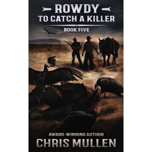 Pre-Owned Rowdy: To Catch A Killer (Paperback) 1957548223 9781957548227
