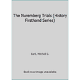 thumbnail image 1 of Pre-Owned The Nuremberg Trials (History Firsthand Series) (Paperback) 0737710756 9780737710755, 1 of 1