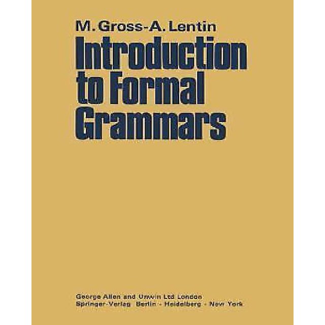 Introduction aux Grammaires Formelles (Réimpression en Couverture Souple de l'Origi)