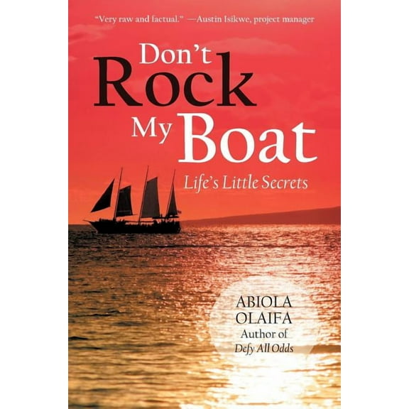Don't Rock My Boat: Life's Little Secrets, (Paperback)