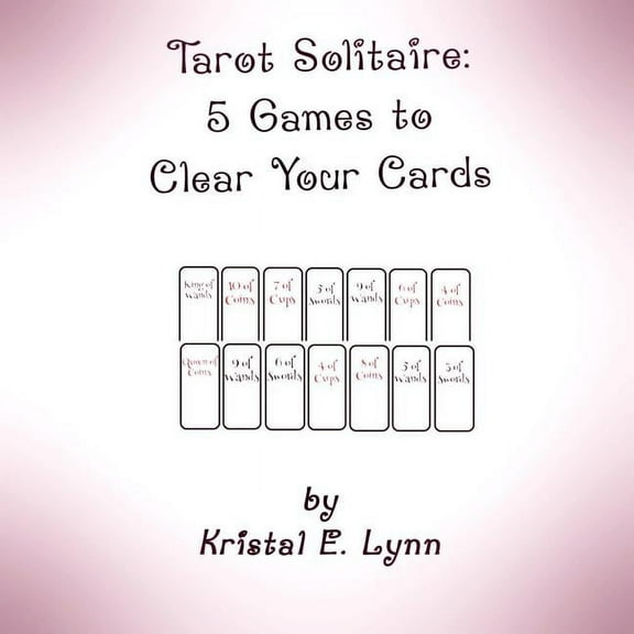 Tarot Solitaire: 5 Games to Clear Your Cards (Paperback)