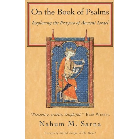 Pre-Owned On the Book of Psalms: Exploring the Prayers of Ancient Israel, 9780805210231, 0805210237, Paperback,