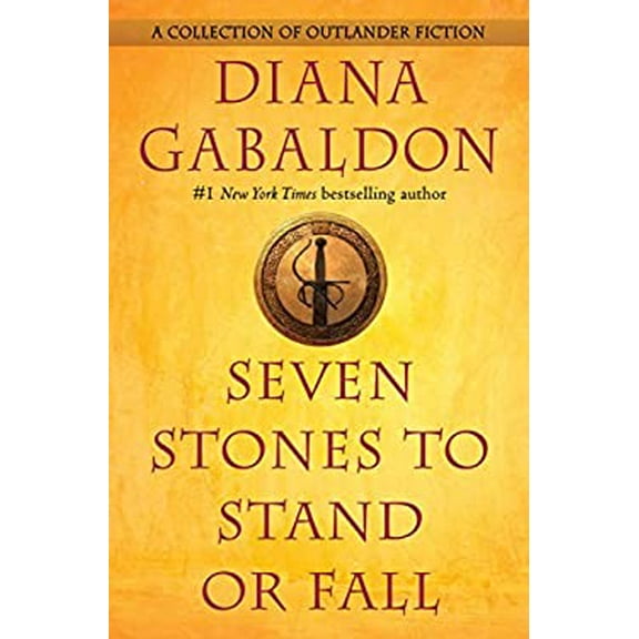 Pre-Owned Seven Stones to Stand or Fall : A Collection of Outlander Fiction 9780399593420 Used