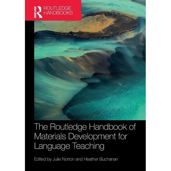 Routledge Handbooks in Applied Linguisti The Routledge Handbook of Materials Development for Language Teaching, (Paperback)