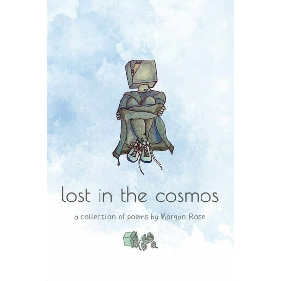 lost in the cosmos: a collection of poems, (Paperback)