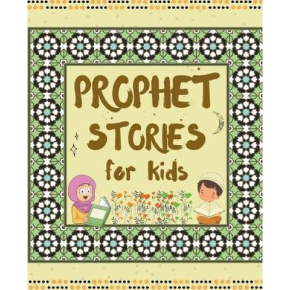 Prophet Stories for Kids