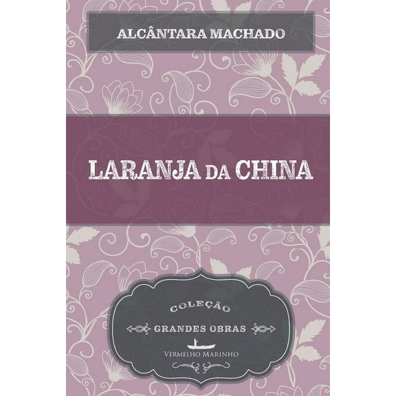 Laranja da China (Paperback)