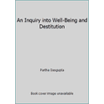thumbnail image 1 of Pre-Owned An Inquiry into Well-Being and Destitution (Hardcover) 0198287569 9780198287568, 1 of 1