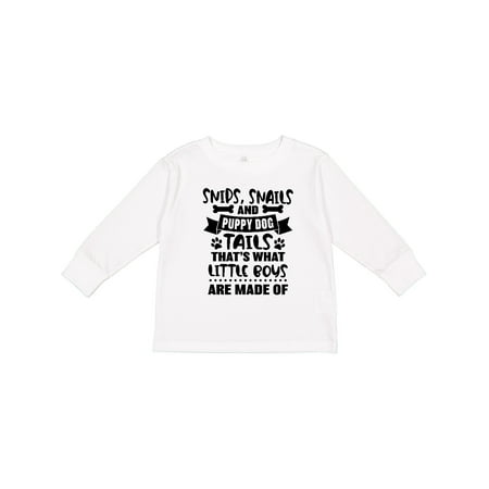 

Inktastic Snips Snails and Puppy Dog Tails That s What Little Boys Boys Long Sleeve Toddler T-Shirt