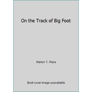 Angle View: On the Track of Big Foot, Used [Paperback]