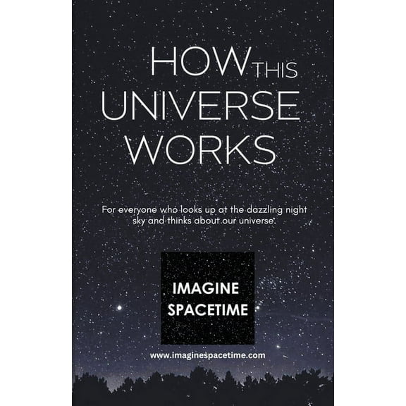 How This Universe Works, (Paperback)