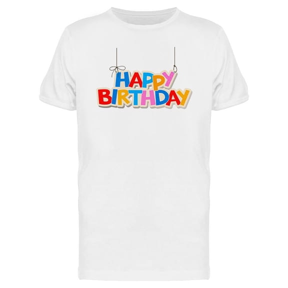 Happy Birthday Greetings T-Shirt Men -Image by Shutterstock, Male Small