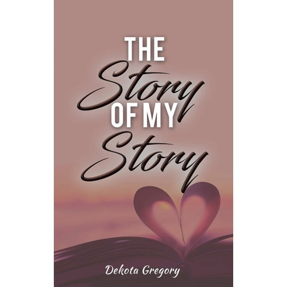 The Story of My Story, (Paperback)
