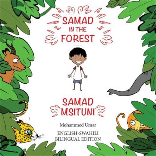 Pre-Owned Samad in the Forest: English - Swahili Bilingual Edition, (Paperback)