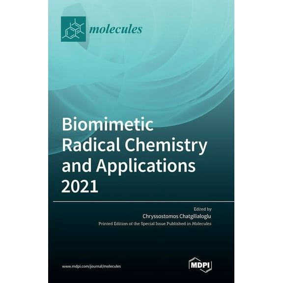 Biomimetic Radical Chemistry and Applications 2021, (Hardcover)