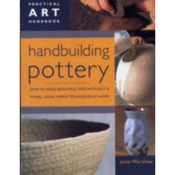 Pre-Owned Handbuilding Pottery (Paperback) 0857231804 9780857231802