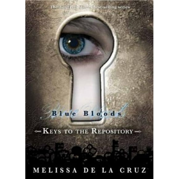 Blue Bloods: Keys to the Repository (Blue Blood Novels)