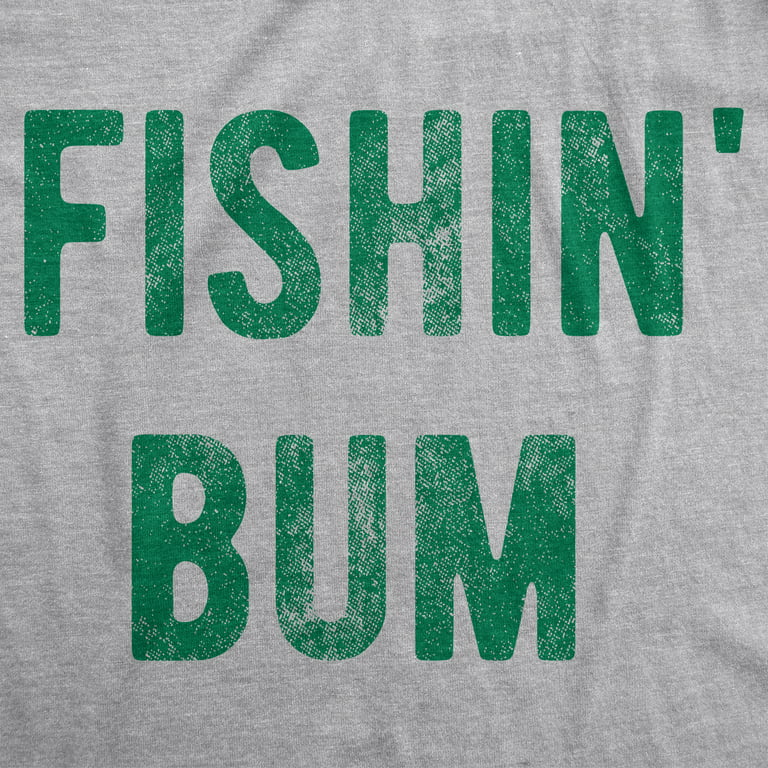Mens Fishin Bum T Shirt Funny Graphic Fishing Tee Fisherman