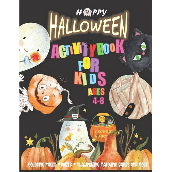 Halloween Activity Book for Kids Ages 4-8: HAPPY H-A-L-L-O-W-E-E-N 2020 - Kawaii Coloring Pages, Mazes, Shawdowing Match, (Paperback)