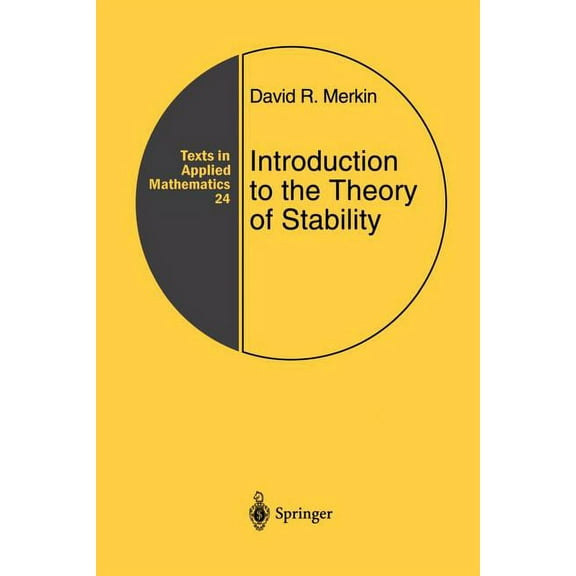 Texts in Applied Mathematics Introduction to the Theory of Stability, Book 24, (Paperback)