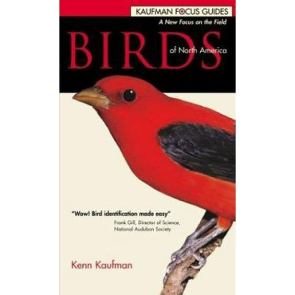Pre-Owned Birds of North America (Kaufman Focus Guides) (Paperback) 0395964644 9780395964644