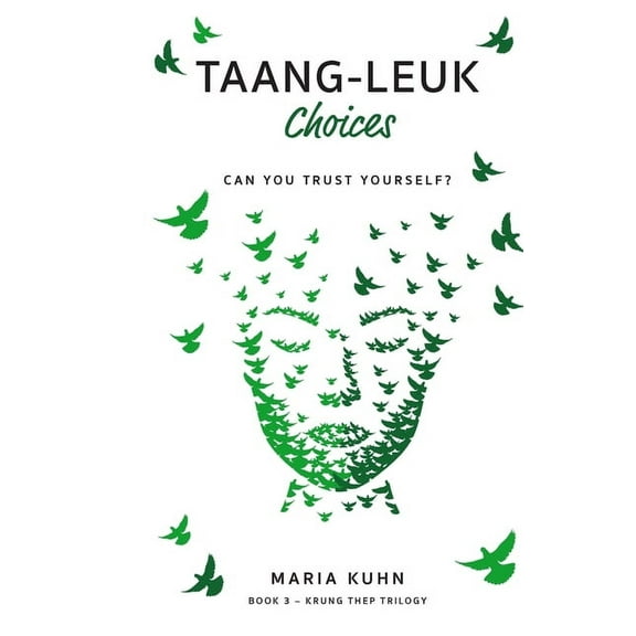 Taang-Leuk - Choices, (Paperback)