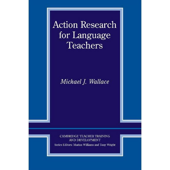 Cambridge Teacher Training and Developme Action Research for Language Teachers, (Paperback)