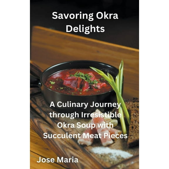 Savoring Okra Delights, (Paperback)