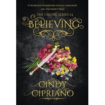 Fading Believing, Book 4, (Paperback)