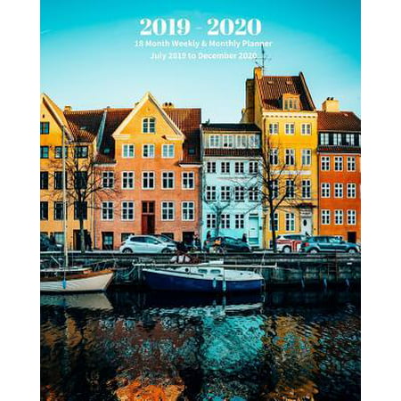 2019 - 2020 - 18 Month Weekly & Monthly Planner July 2019 to December 2020 : Copenhagen Denmark Europe City Vacation Travel Monthly Calendar with U.S./UK/ Canadian/Christian/Jewish/Muslim Holidays- Calendar in Review/Notes 8 x 10 (Best European Vacations 2019)